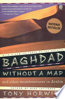 Baghdad without a map, and other misadventures in Arabia /