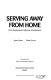 Serving away from home : how deployments influence reenlistment /