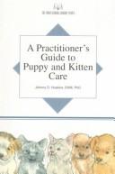 A practitioner's guide to puppy and kitten care /