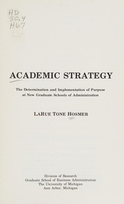 Academic strategy : the determination and implementation of purpose at new graduate schools of administration /