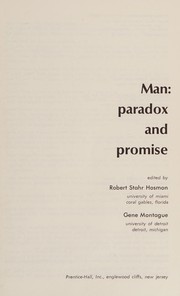 Man: paradox and promise /