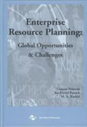 Enterprise resource planning : global opportunities and challenges /