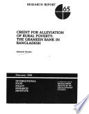 Credit for alleviation of rural poverty : the Grameen Bank in Bangladesh /