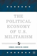The political economy of U.S. militarism /