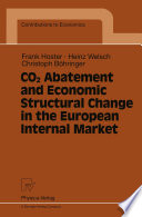 CO₂ Abatement and economic structural change in the European internal market /