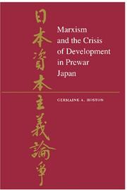 Marxism and the crisis of development in prewar Japan /