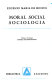 Moral social ; sociologia /