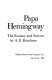 Papa Hemingway : the ecstasy and sorrow /