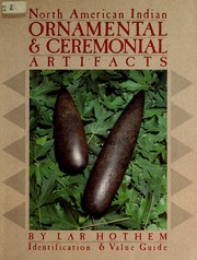 North American Indian ornamental & ceremonial artifacts /