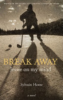 Break away : Jessie on my mind /
