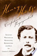 Henry Hotze, Confederate propagandist : selected writings on revolution, recognition, and race /
