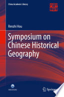 Symposium on Chinese historical geography /