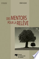 Des mentors pour la releve /