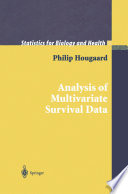 Analysis of Multivariate Survival Data /
