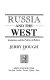 Russia and the West : Gorbachev and the politics of reform /