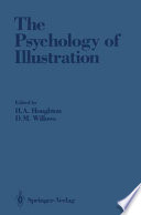 The Psychology of Illustration : Volume 2: Instructional Issues /