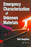 Emergency characterization of unknown materials /