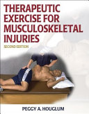 Therapeutic exercise for musculoskeletal injuries /