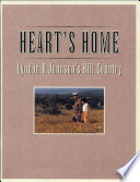 Heart's home : Lyndon B. Johnson's hill country /