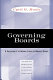 Governing boards : their nature and nurture /