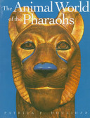 The animal world of the Pharaohs /