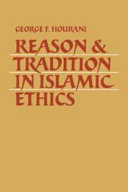 Reason and tradition in Islamic ethics /