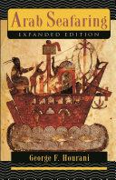 Arab seafaring in the Indian Ocean in ancient and early medieval times /