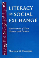 Literacy as social exchange : intersections of class, gender, and culture /