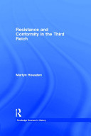 Resistance and conformity in the Third Reich /