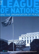 The League of Nations and the organisation of peace /