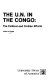 The U.N. in the Congo : the political and civilian efforts /