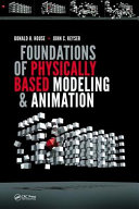 Foundations of physically based modeling and animation /