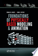 Foundations of physically based modeling and animation /