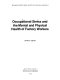 Occupational stress and the mental and physical health of factory workers /