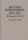Military intelligence, 1870-1991 : a research guide /