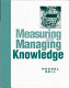 Measuring and managing knowledge /