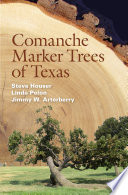 Comanche marker trees of Texas /