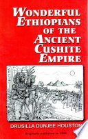 Wonderful Ethiopians of the ancient Cushite empire.