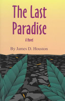 The last paradise : a novel /