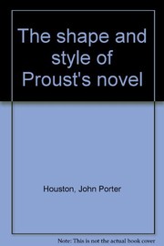 The shape and style of Proust's novel /