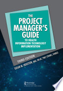 The project manager's guide to health information technology implementation /