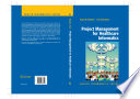 Project management for healthcare informatics /