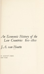 An economic history of the Low Countries, 800-1800 /