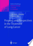 Progress and Perspective in the Treatment of Lung Cancer /