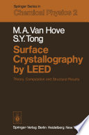 Surface Crystallography by LEED : Theory, Computation and Structural Results /