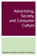 Advertising, society, and consumer culture /