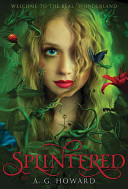 Splintered : a novel /