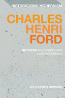 Charles Henri Ford : between modernism and postmodernism /