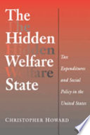 The hidden welfare state : tax expenditures and social policy in the United States /