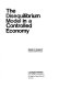The disequilibrium model in a controlled economy /